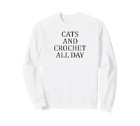 Chats et Crochet Toute la journée Sweatshirt
