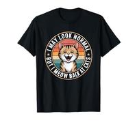 Chats I May Look Normal But I Meow Back at Cats Chat T-Shirt