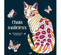 Chats malicieux - Coloriages pour me détendre: 48 coloriages pour se détendre et s'évader toute l'année !