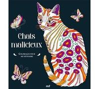 Chats malicieux - Coloriages pour me détendre Collectif (Auteur)