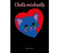 Chats méchants Delphine Chedru (Auteur)