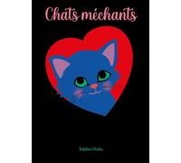 Chats méchants - Delphine Chedru - La Partie - cartonné - Document jeunesse