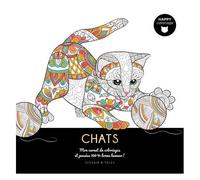 Chats - Mon Carnet De Coloriages Et Pensées 100 % Bonne Humeur !