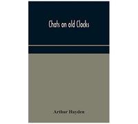 Chats On Old Clocks