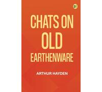 Chats on Old Earthenware