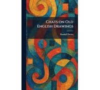 Chats on Old English Drawings
