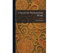 Chats on Wedgwood Ware