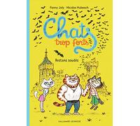 Chats trop forts : restons soudes – Gallimard