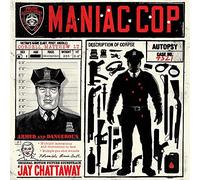 Chattaway, Jay - Maniac Cop O.S.T. [Import]