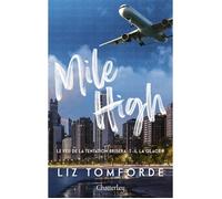 Chatterley - Chicago, The Windy City Hashtag 1 - Mile High - Tome 1 - - Tomforde Liz