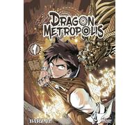 CHATTO CHATTO Dragon metropolis tome 1
