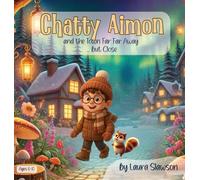 Chatty Aimon and the Town Far Far Away ... but Close