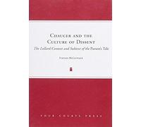 Chaucer And The Culture Of Dissent