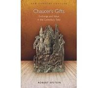 Chaucer's Gifts: Exchange and Value in the Canterbury Tales (New Century Chaucer) - [Version Originale] Inconnu (Auteur)