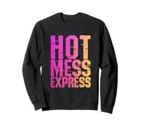 Chaud désordre Express Superviseur Patron Manager Mère Prof Sweatshirt