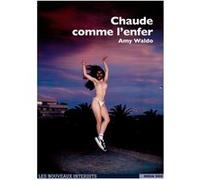 Chaude comme l'enfer Amy Waldo (Auteur)