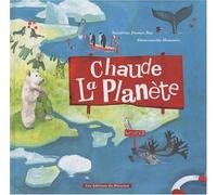 Chaude la Planete