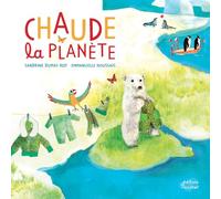 Chaude la planète !