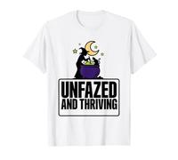 Chaudron de sorcière Humoristique Unfazed and Thriving Halloween Graphic T-Shirt