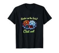 Chauffage sur Le Fritz Chill Out Thermostat CVC Humour T-Shirt