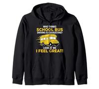 Chauffeur de Bus Scolaire Humoristique I Feel Great Yellow Bus Sweat à Capuche