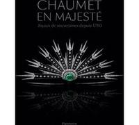 Chaumet en majesté Christophe Vachaudez (Auteur), Stéphane Bern (Auteur)