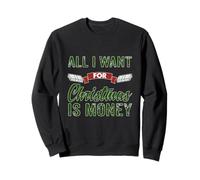 Chaussette de Père Noël « All I Want for Christmas is Money » Sweatshirt