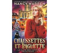 Chaussettes et Baguette: Un Polar Paranormal