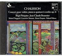 Ernest Chausson – Quatuor à cordes Op. 21 – Harmonia Mundi