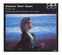 Felicity Lott – Chausson / Ravel / Duparc : Mélodies – Chausson : Poème de l'amour et de la mer