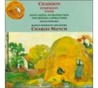 Chausson: Symphony In B Flat Major, Poeme For Violin And Orchestra / Saint-Saens: Introduction And Rondo Capriccioso For Violin And Orchestra
