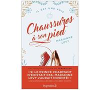 Chaussure À Son Pied - Une Nouvelle Vision De Cendrillon
