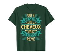 Chauve Cadeau Humour Corps De Rêve T-Shirt, Homme, Vert Forêt, 3XL