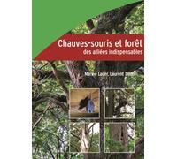 Chauves-souris et forêt: des alliées indispensables