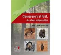 Chauves-souris et forêt Marine Lauer (Auteur), Laurent Tillon (Auteur)