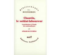 Chauvin – Le soldat-laboureur – Contribution à l'étude des nationalismes