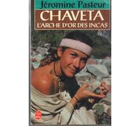 Chaveta : L'arche d'or des Incas