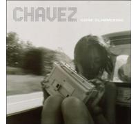 Chavez - Gone Glimmering by Chavez (1995-05-09)