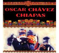 Chavez, Oscar - Chiapas