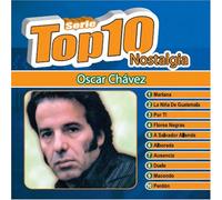 Chavez, Oscar - Serie Top 10 Nostalgia