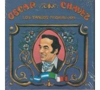 Chavez, Oscar - Tangos Prohibidos