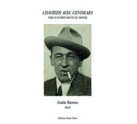 Chavirer avec cendrars: Vers d'autres bouts du monde