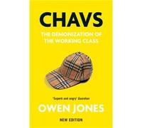 Chavs by Owen Jones Owen Jones (Auteur)