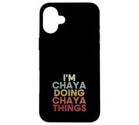 Chaya Name Chaya Personalized Name First Given Coque pour iPhone 16 Plus