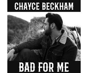 Chayce Beckham - Bad For Me [Vinyl LP] [VINYL]