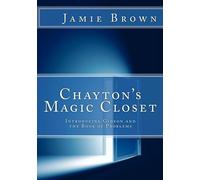 Chayton's Magic Closet: Introducing Gideon and the Book of Problems