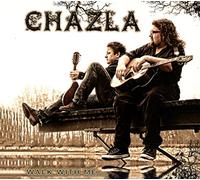 Chazla - Walk With Me...