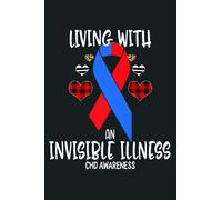 Chd Awareness Living With An Invisible Illness Premium: Notebook Planner - 6x9 inch Daily Planner Journal, To Do List Notebook, Daily Organizer, 114 Pages