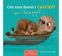 Che Cosa Fanno I Cuccioli Con I Loro Papà?