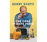 Che cosa vi siete persi